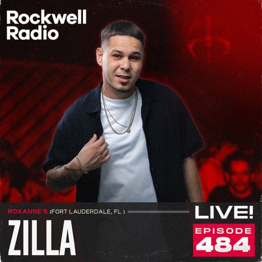 ROCKWELL LIVE! ZILLA @ ROXANNE'S - NOV 2025 (EP.484)