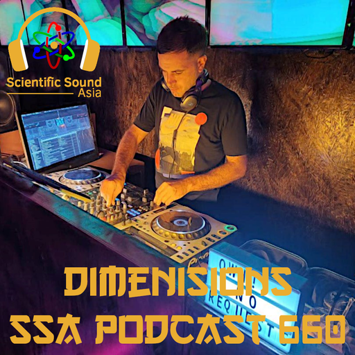 Scientific Sound Asia Podcast 660 is Bicycle Corporations 'Foundations' 54 with Dimensions.