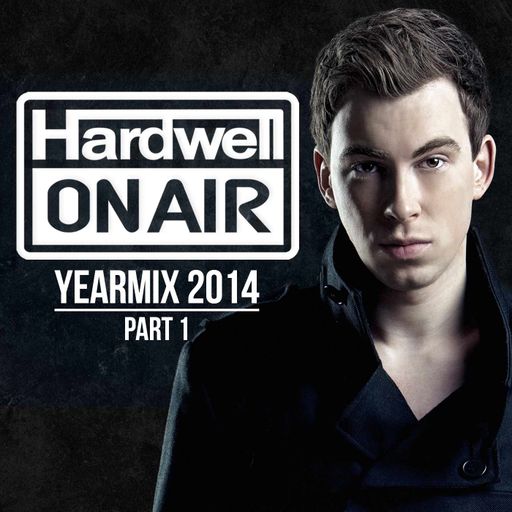 Hardwell On Air 2014 Part 1