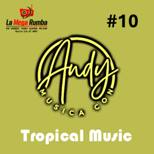Musica Con Andy - Tropical Music Mix