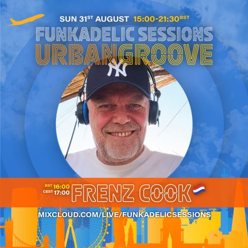 Frenz Cook - Funkadelic Sessions | URBAN GROOVE - 31-AUG-2025