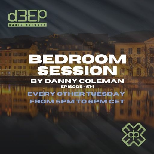 Danny Coleman - Bedroom Session (19/08/25)