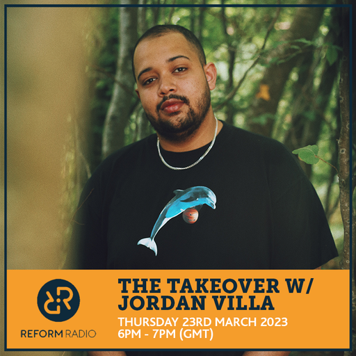The Takeover w/ Jordan Villa 23rd March 2023
