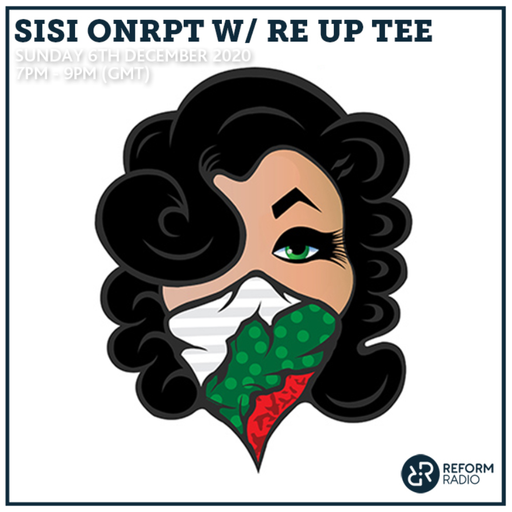 SISI ↻nRPT w/ Re Up Tee 6th December 2020