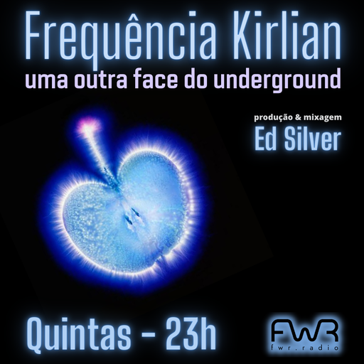 Frequência Kirlian 025 - 11.4.2024