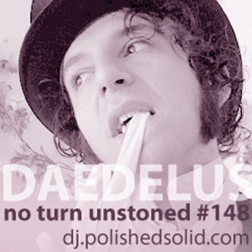 Ya'll don't know the same DAEDELUS I know (No Turn Unstoned #148)