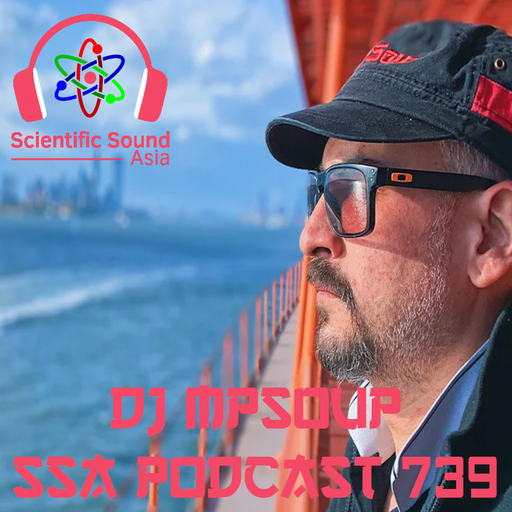 Scientific Sound Asia podcast 739 is Gerards' 'The Hit List' 56 with guest MPSoup.