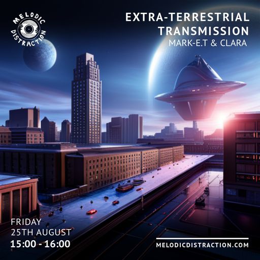 Extra-Terrestrial Transmission with Mark E.T. & Clara (August '23)