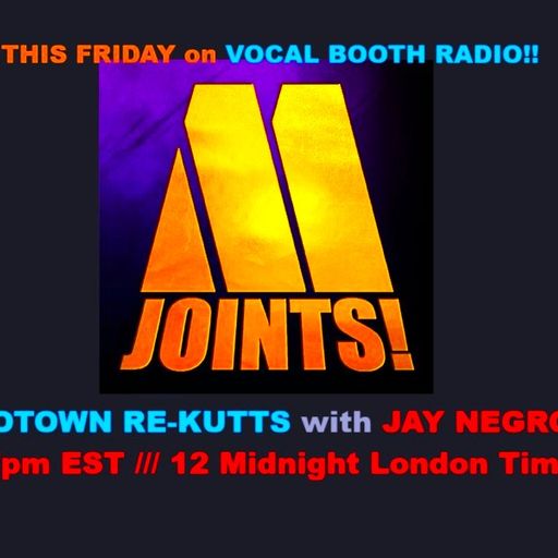 Jay Negron's MOTOWN RE-KUTTS on VOCAL BOOTH RADIO = November 7, 2025