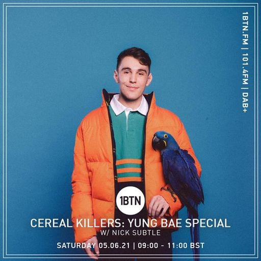 Cereal Killers with Nick Subtle - 05.06.2021