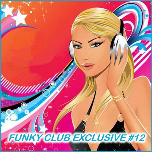 Funky Club Exclusive #12