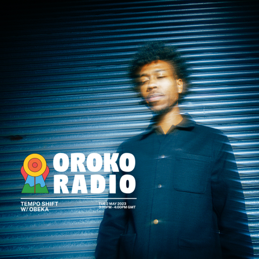 Obeka - Tempo Shift - 2nd May 2023