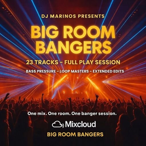 DJ MARINOS – BIG ROOM BANGERS (MARCH 2026)