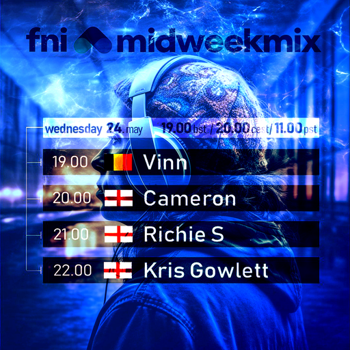 fni presents : MidweekMix (Wednesday 24th May 2023)