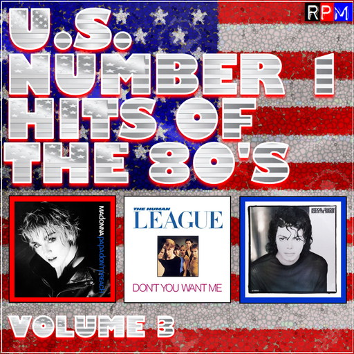 U.S. NUMBER 1 HITS OF THE 1980'S : 3 *SELECT EARLY ACCESS*