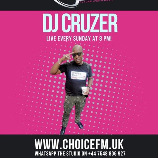 ChoiceFMUK - DJ CRUZER 02/03/2025