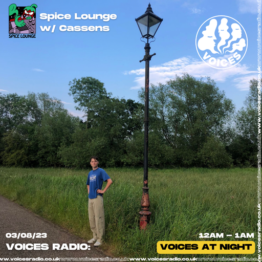 Spice Lounge - 03/08/23 - Voices Radio
