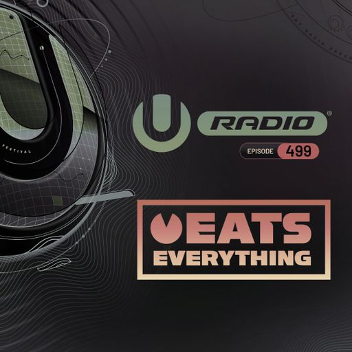 UMF Radio 499 - Eats Everything