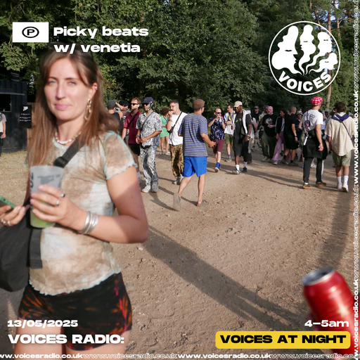 Picky beats w/ venetia - 13/05/25 - Voices Radio