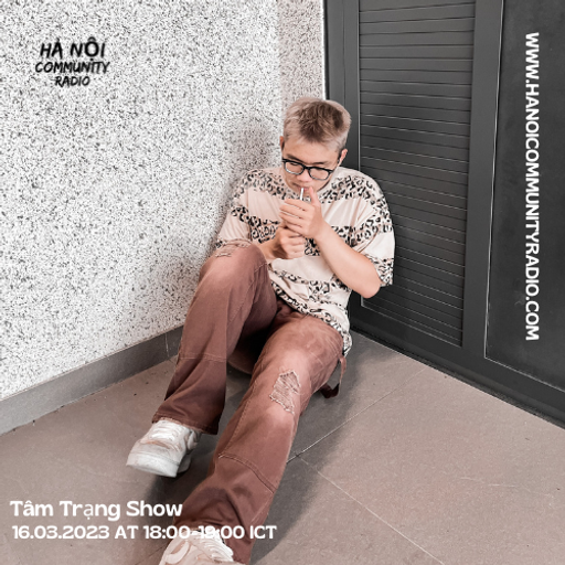 Tâm Trạng Show w/ Bavilo 16.03.23