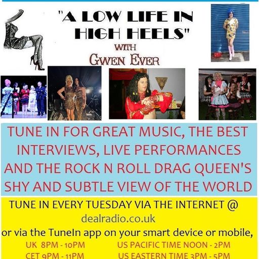 A LOW LIFE IN HIGH HEELS WITH GWEN EVER RADIO SHOW 10TH DECEMBER 2024 EDITION