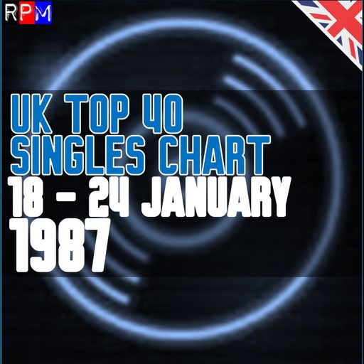 UK TOP 40 : 18-24 JANUARY 1987