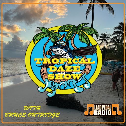 Tropical Daze Show - Summer Tunes of the 1970s