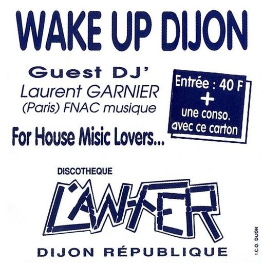 Laurent Garnier at "Wake Up!" @ L'An-Fer (Dijon - France) - 2 October 1992