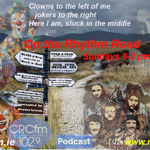 On the Rhythm Road # 45 26.07.20 About Clowns, Jokers, Jesters, Fools, Lovers, fooled Lovers ......