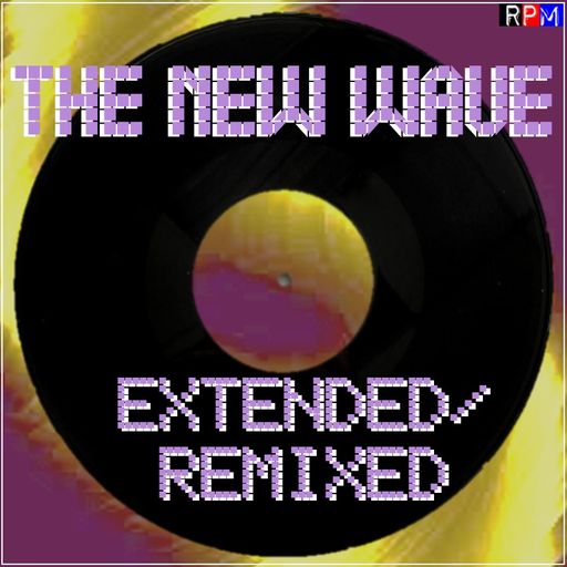 THE NEW WAVE : EXTENDED & REMIXED - 02