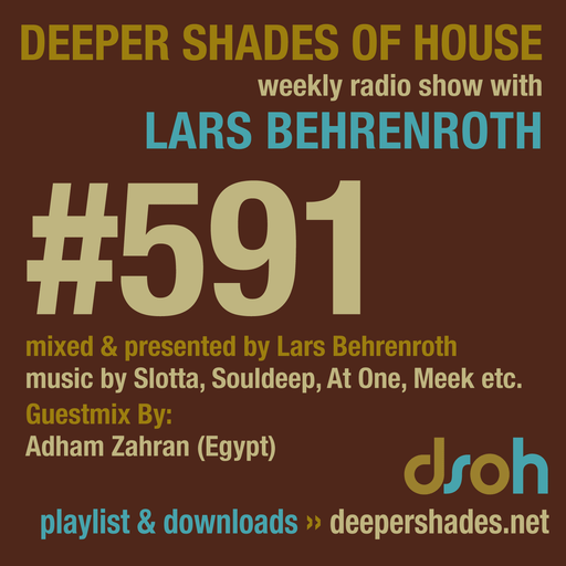 Deeper Shades Of House #591 w/ exclusive guest mix by ADHAM ZAHRAN