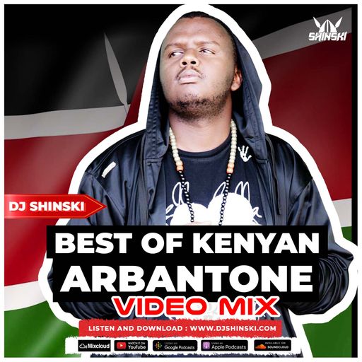 Best of Kenyan Arbantone Mix 2024 Dj Shinski [Mukuchu, Tiktoker, Maandy, Gody Tennor Tipsy Gee]
