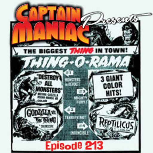 Episode 213/ Thing O Rama