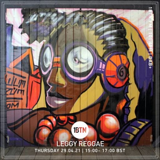 Leggy Reggae - 15.04.2021
