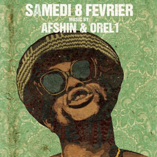 Afshin @ My Grooves, Djoon, Saturday February 8th, 2014