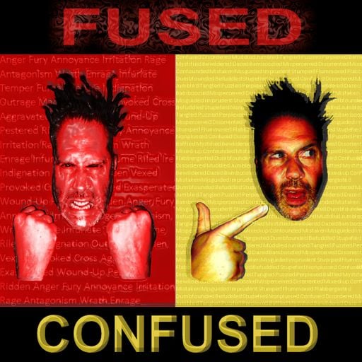 FUSED CONFUSED