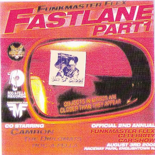 Funkmaster Flex - Fastlane Pt 1 (2002)