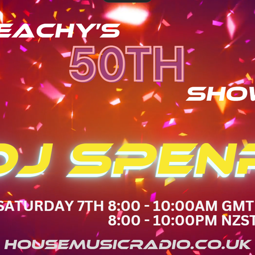 Leachy's 50th DJ SpenR - HMR - 07.10.23