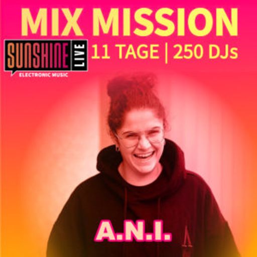 A.N.I. - Sunshine Live Mix Mission 2025