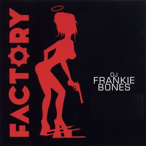 Frankie Bones - Factory 87 (Brooklyn-USA) - 1999