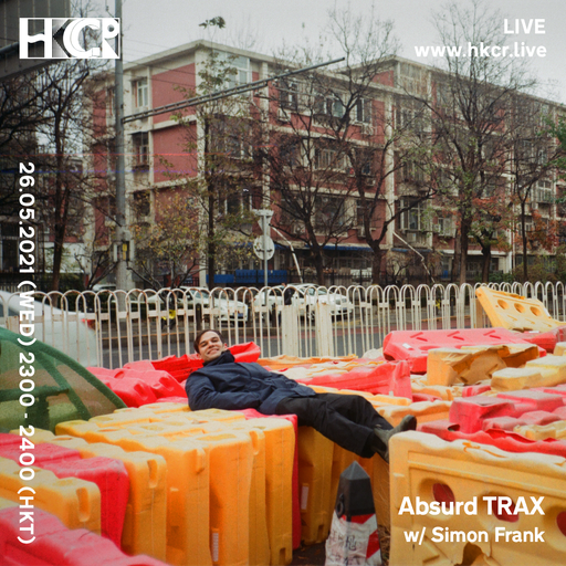 Absurd TRAX w/ Simon Frank - 26/05/2021