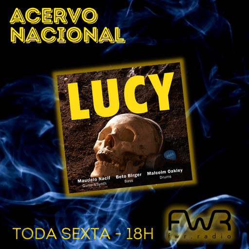 Acervo Nacional - Lucy - Lucy 2018