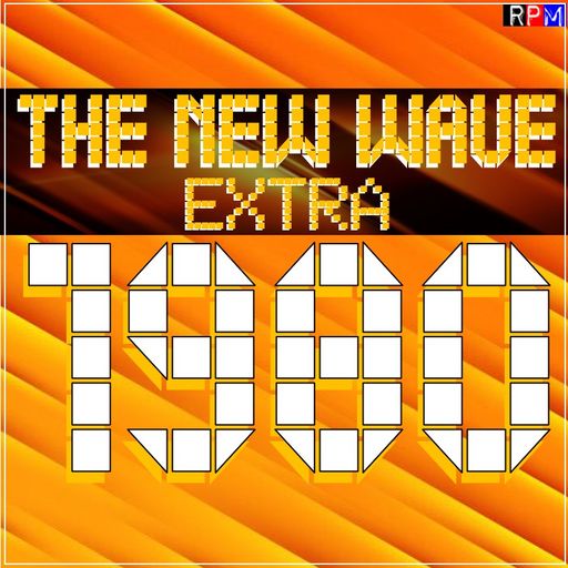 THE NEW WAVE EXTRA : 1980 Volume 2 *SELECT EARLY ACCESS*