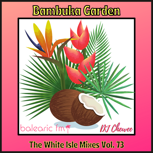 The White Isle Mixes - Bambuka Garden (Chewee, 073)