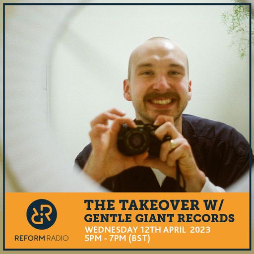 The Takeover w/ Gentle Giant Records 12th April 2023