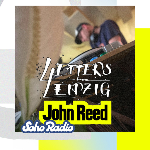 Letters From Leipzig - John Reed (03/08/2025)
