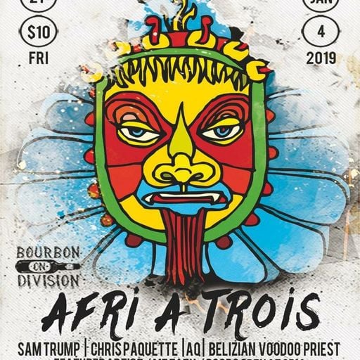 A Night @ Bourbon On Division - Afri A Trois - 4 January 2019 - Pt. 2