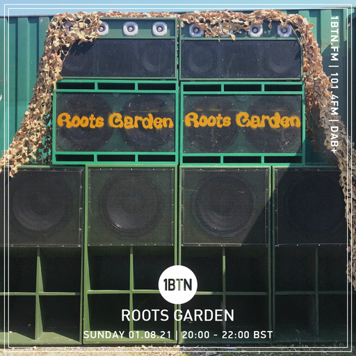 Roots Garden - 01.08.2021