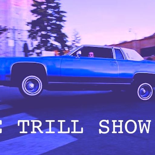 The Trill Show 04 - 11/10/2012
