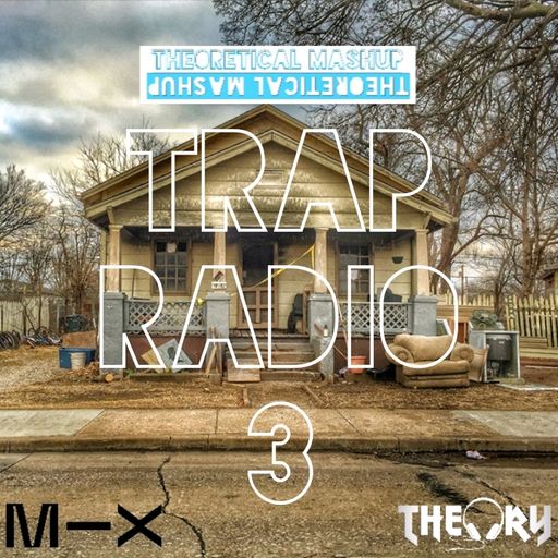 TRAP RADIO 3